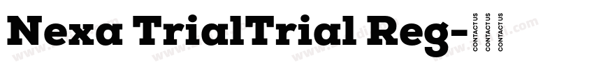 Nexa TrialTrial Reg字体转换 Nexa TrialTrial Reg字体转换